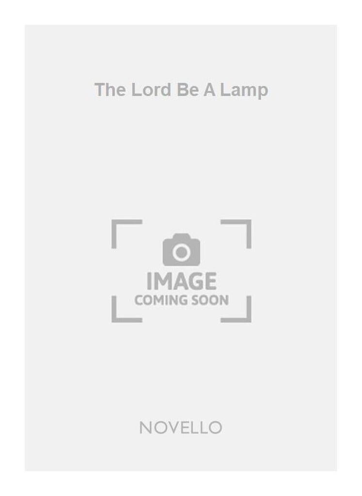 The Lord Be A Lamp